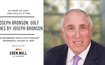 Joseph Bronson, Golf Books by Joseph Bronson | Episode No. 471